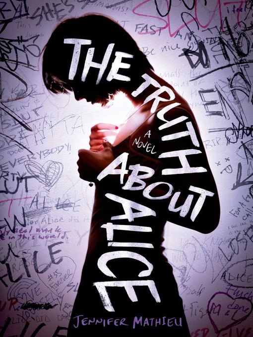 Title details for The Truth About Alice by Jennifer Mathieu - Wait list